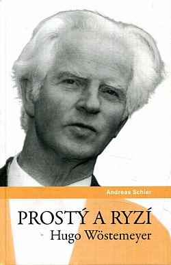 Prostý a ryzí Hugo Wöstemeyer