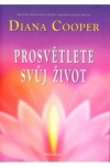 Prosvětlete svůj život