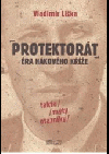 Protektorát - Éra hákového kříže
