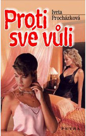 Proti své vůli