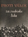 Proti válce - za svobodu lidu