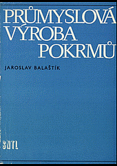 Průmyslová výroba pokrmů