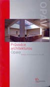 Průvodce architekturou Opavy