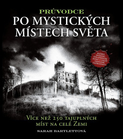 Průvodce po mystických místech světa