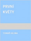 První květy
