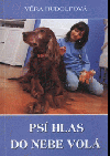 Psí hlas do nebe volá