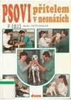 Psovi přítelem v nesnázích