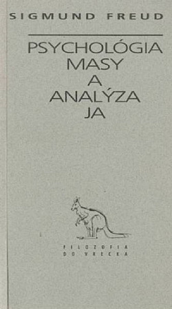 Psychológia masy a analýza Ja