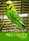 Ptáci v klecích  a voliérách