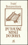 Putování mysli do Boha