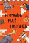 Putování plné hádanek