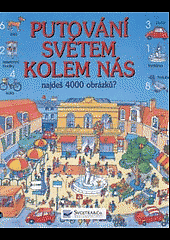 Putování světem kolem nás