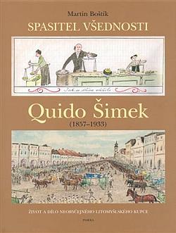 Quido Šimek – Spasitel všednosti