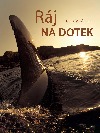 Ráj na dotek