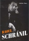 Raoul Schránil
