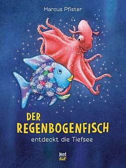 Der Regenbogenfisch: entdeckt die Tiefsee