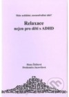 Relaxace nejen pro děti s ADHD
