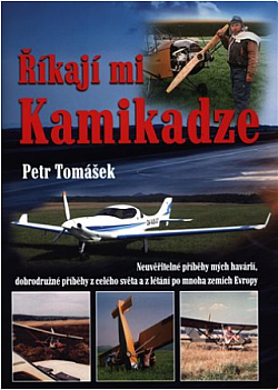 Říkají mi Kamikadze