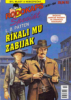 Říkali mu zabiják