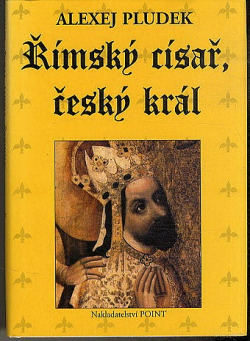 Římský císař, český král