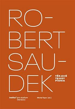 Robert Saudek: Těkavé trasy písma