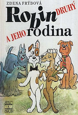 Robin Druhý a jeho rodina