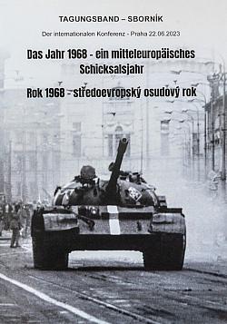 Rok 1968 - středoevropský osudový rok
