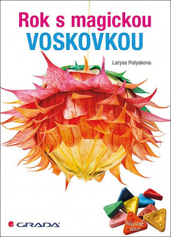 Rok s magickou voskovkou
