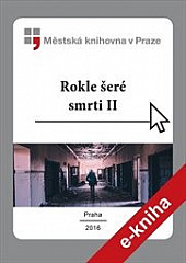 Rokle šeré smrti II