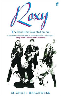 Roxy: The Band That Invented an Era