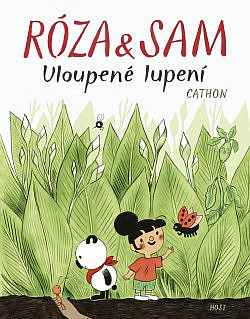 Róza a Sam - Uloupené lupení