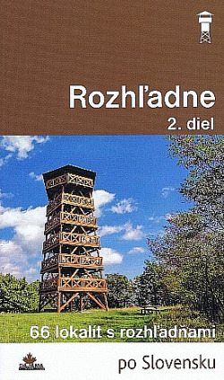 Rozhľadne 2. diel