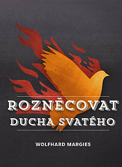 Rozněcovat Ducha svatého