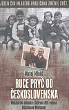Ruce pryč od Československa