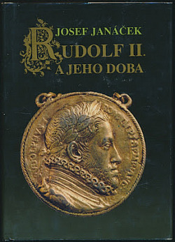 Rudolf II. a jeho doba