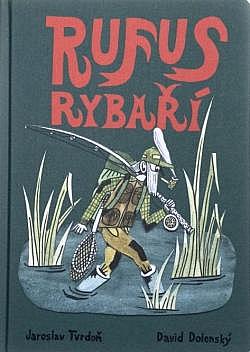 Rufus rybaří