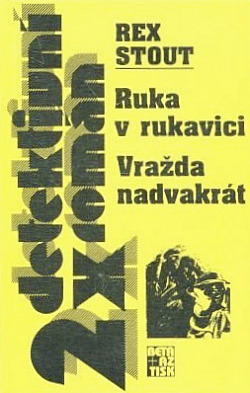 Ruka v rukavici / Vražda nadvakrát