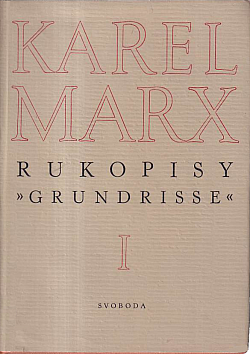 Rukopisy "Grundrisse" I