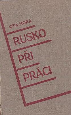 Rusko při práci