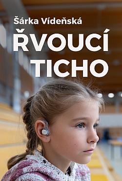 Řvoucí ticho