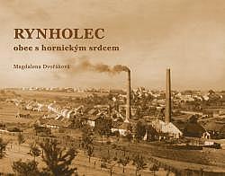 Rynholec – obec s hornickým srdcem