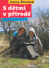 S dětmi v přírodě