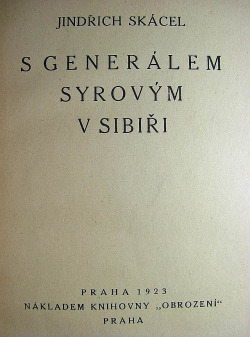 S generálem Syrovým v Sibiři