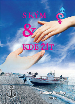S kým a kde žít