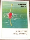 S prutem i bez prutu