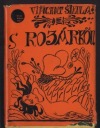 S Rozárkou