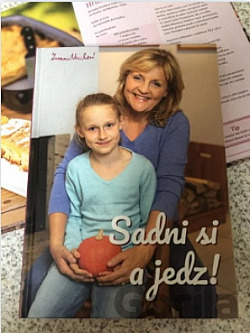 Sadni si a jedz!