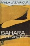 Sahara všedního dne
