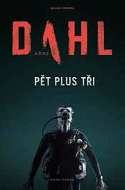 Pět plus tři