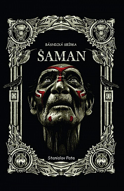 Šaman: Básnická sbírka